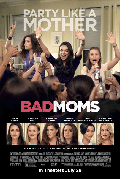 Bad Moms - a movie that Ann Mahoney has paricipated in