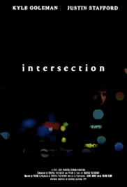 Intersection - a movie with Kyle Goleman